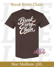 Load image into Gallery viewer, Break Every Chain Shirt