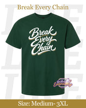 Load image into Gallery viewer, Break Every Chain Shirt