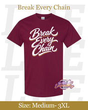 Load image into Gallery viewer, Break Every Chain Shirt